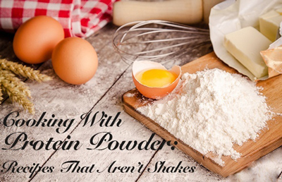 Cooking With Protein Powder