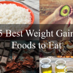 Best Weight Gain Foods